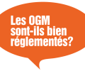 Après 20 ans, le gouvernement canadien manque toujours de transparence sur les OGM