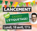 Lancement Campagne Exigez l’étiquetage!