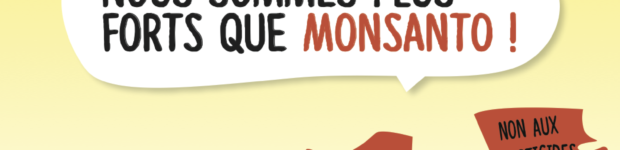 Marche « Nous sommes plus forts que Monsanto! » – 2017